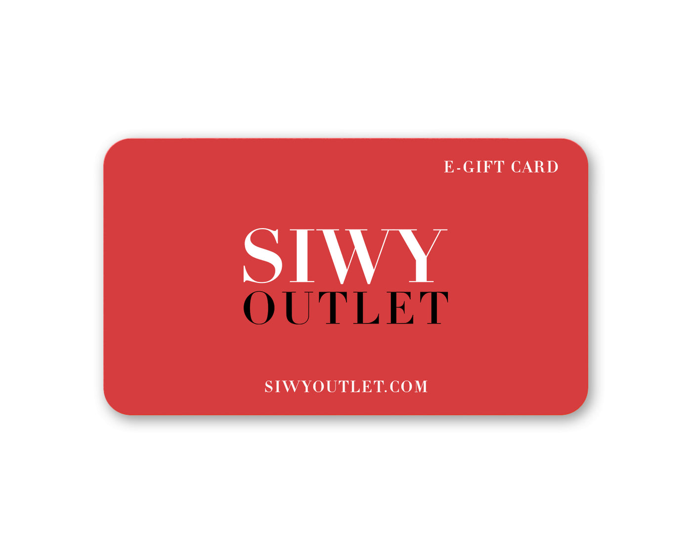 Siwy Outlet E-Gift Card